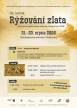 RÝŽOVÁNÍ ZLATA 32. ROČNÍK