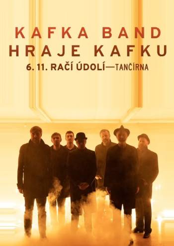 Kafka Band hraje Kafku v Tančírně