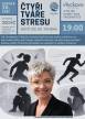 Čtyři tváře stresu - Mgr. Petra Audrlická
