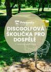 LEKCE DISCGOLFU PRO DOSPĚLÉ