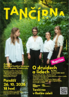 O druidech a lidechZpátky v jesenické zemi - repríza v Tančírně