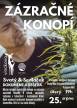 BESEDA O LÉČBĚ KONOPÍM SE SVATÝM SEDLÁČKEM