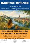 Magiczne opolskie - warsztaty