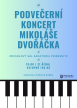 PODVEČERNÍ KLAVÍRNÍ RECITÁL