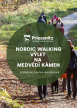 NORDIC WALKING VÝLET NA MEDVĚDÍ KÁMEN