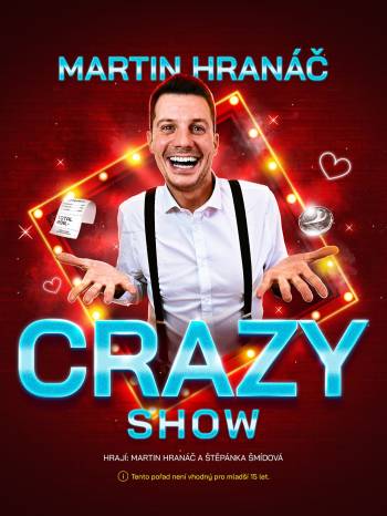 MARTIN HRANÁČ: CRAZY SHOW