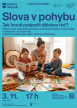 SLOVA V POHYBU