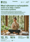 MEZI VÝKONEM A VYČERPÁNÍM ANEB CO SE DĚJE V NAŠEM NERVOVÉM SYSTÉMU