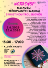WORKSHOP - MALOVÁNÍ TEČKOVANÝCH MANDAL