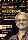 KONCERT MICHAELY VAŠÍČKOVÉ s kapelou CHVILKA VOLNA