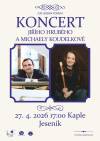 Koncert Jiřího Hrubého a Michaely Koudelkové